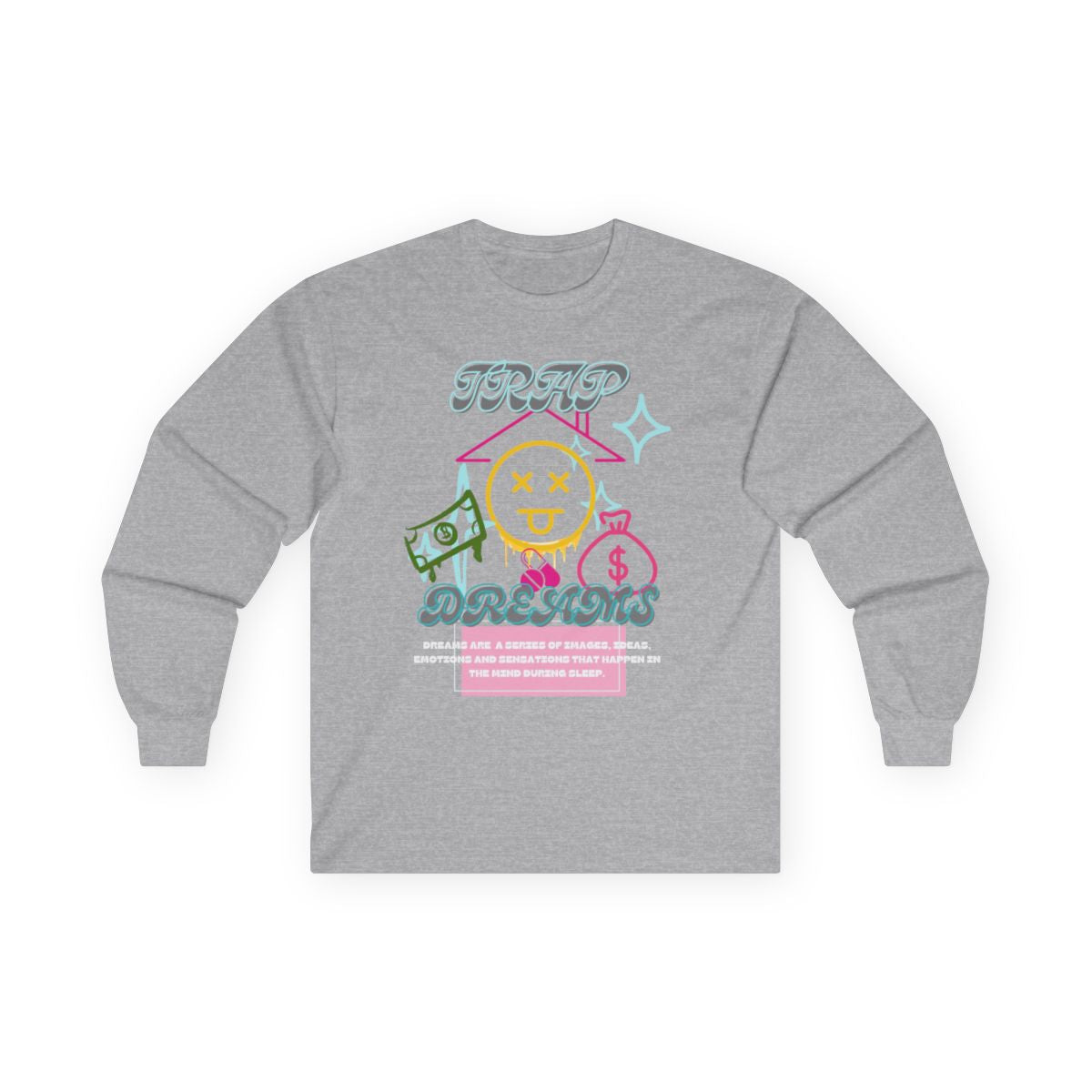 Trap Dreams Long Sleeve Shirt