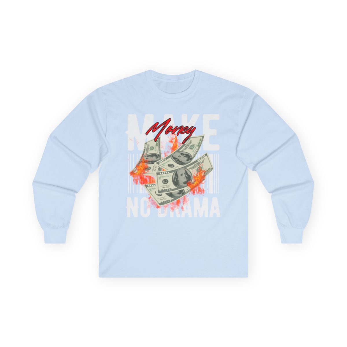 Make Money Long Sleeve Shirts