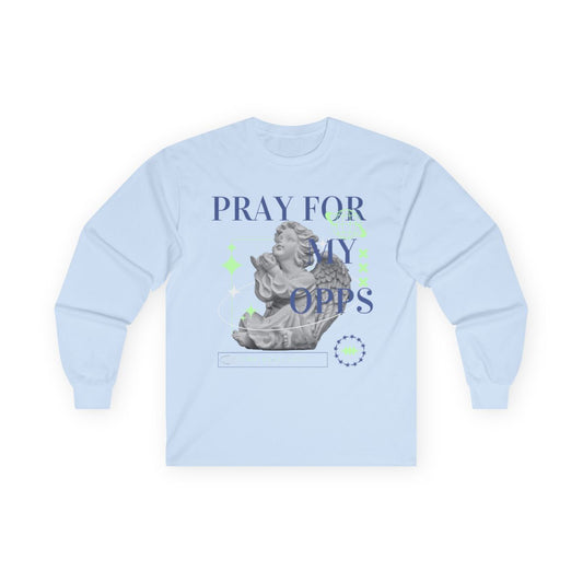 Pray for my Opps long sleeve shirt