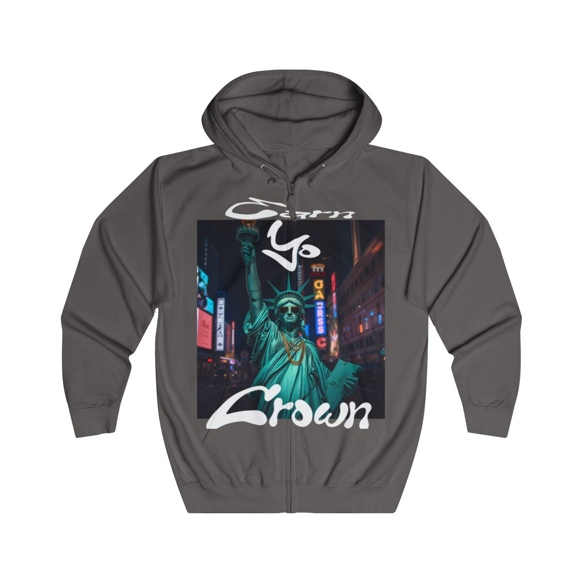Earn Yo’ Crown Zip up Hoodie