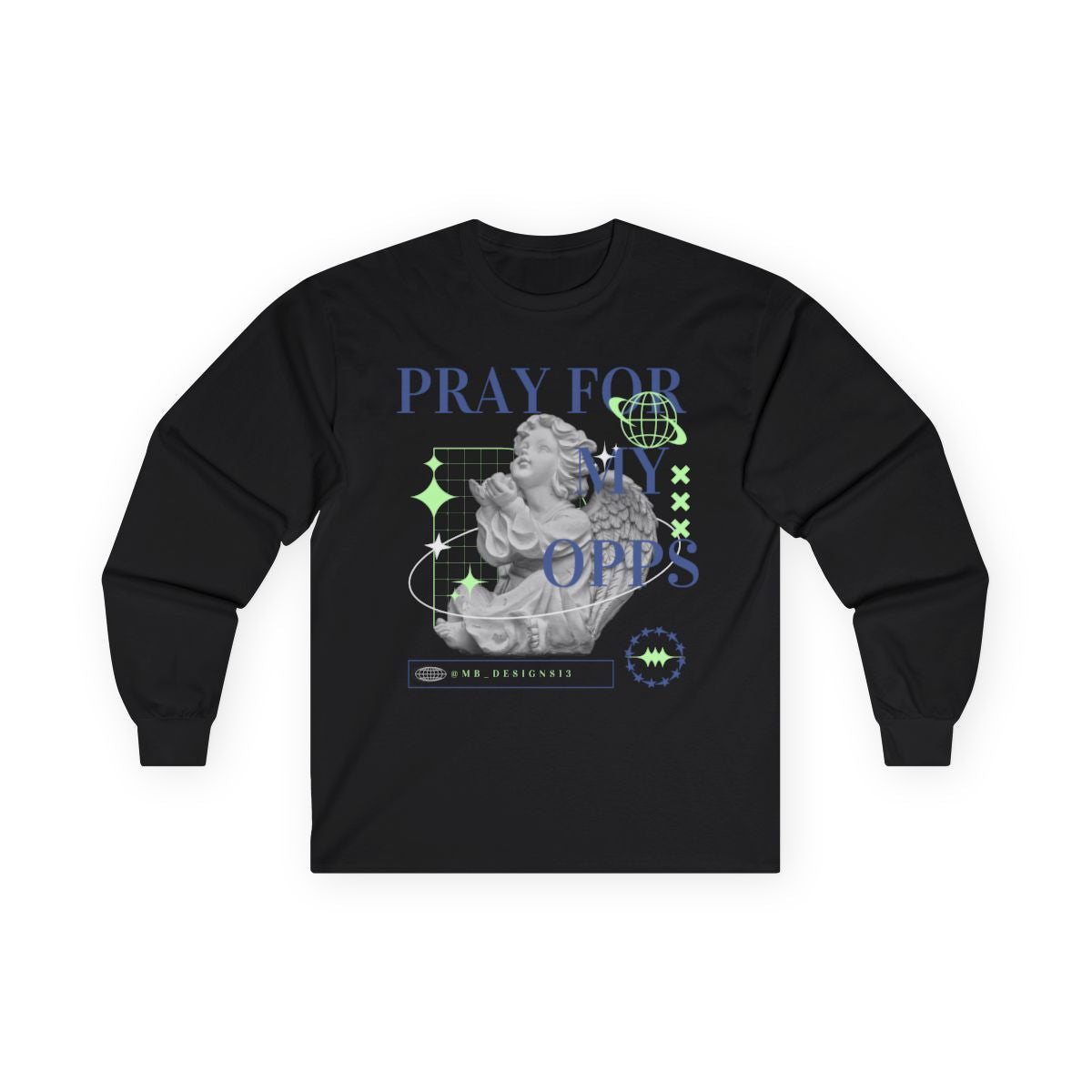 Pray for my Opps long sleeve shirt
