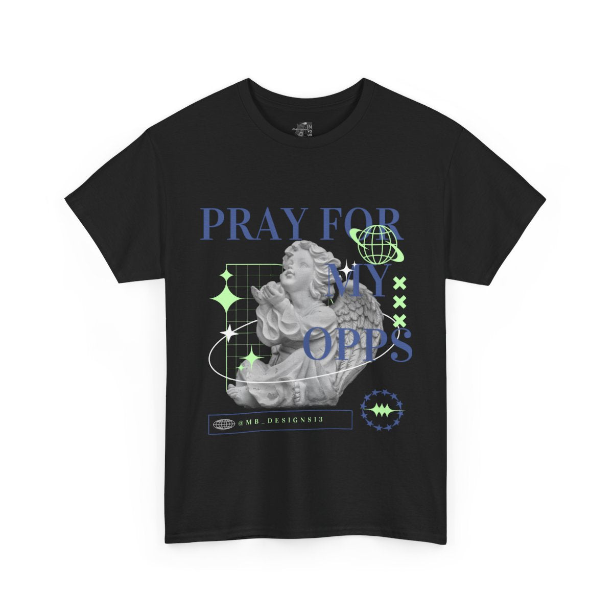 Pray for my opps T-shirts