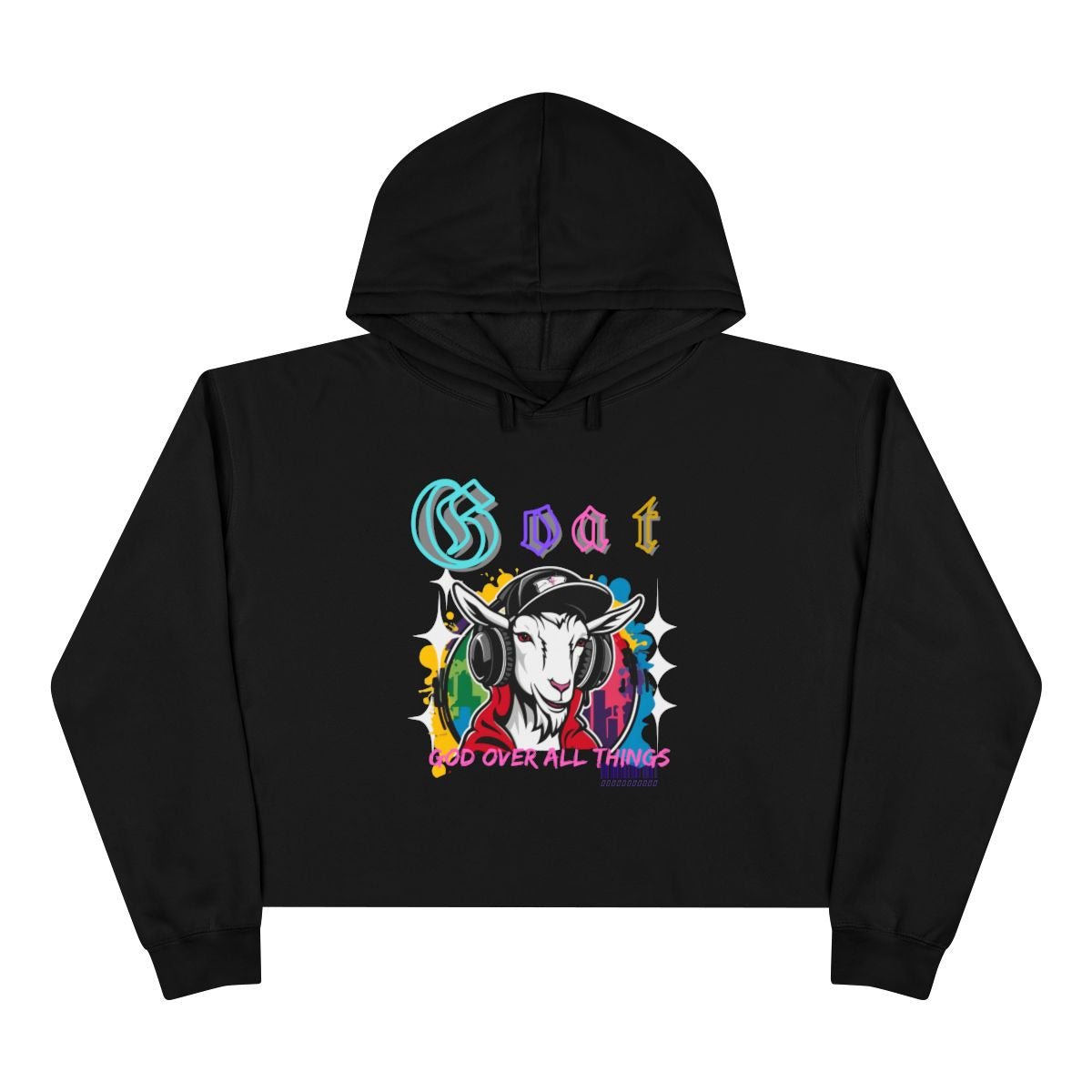 Goat(God over all things I AM ART!!! Crop Hoodie