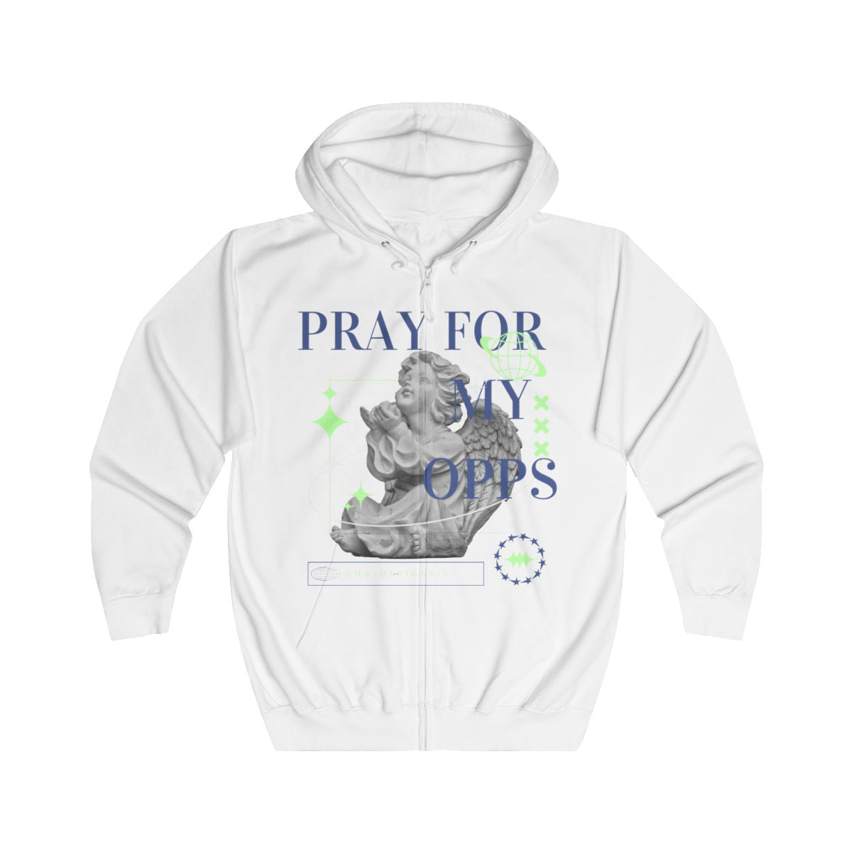 Pray for my Opps Zip Up Hoodie